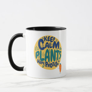 Taza Vegan Mantén la Calma Las Plantas Tienen Proteínas