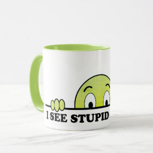 Taza Veo A La Gente Estúpida Graciosa Verde