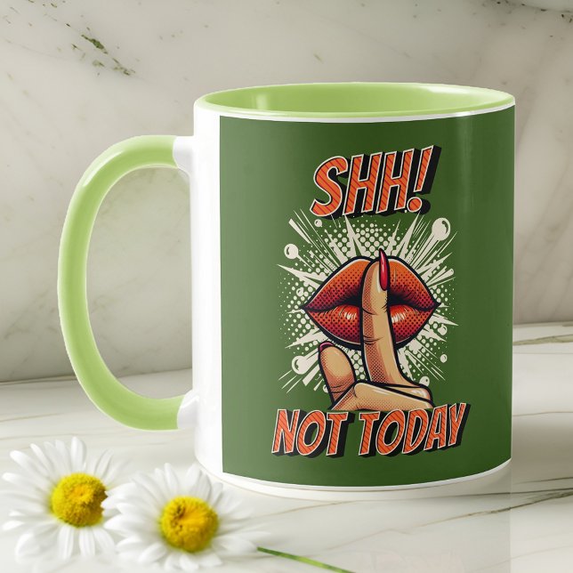 Taza Verde - ¡Shh! No es café de hoy (Subido por el creador)