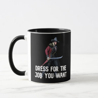 Taza Vestido para el trabajo que quieres: mercenario