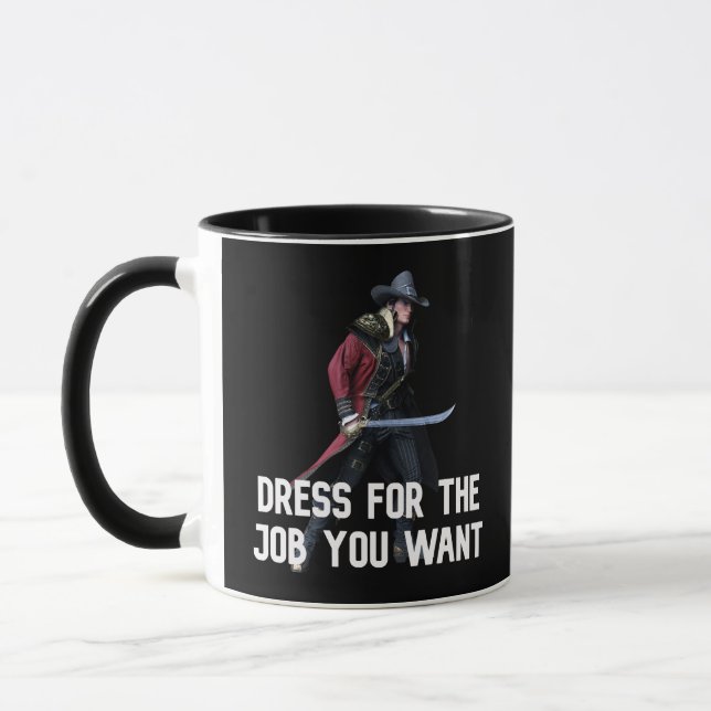 Taza Vestido para el trabajo que quieres: mercenario (Izquierda)