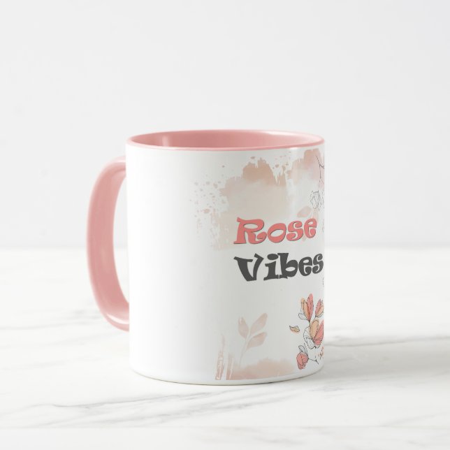 Taza Vibes de Rosa - Modo floral estético (Anverso izquierdo)