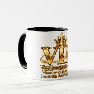 Taza VIP Persona Muy Independiente Viajero Solo