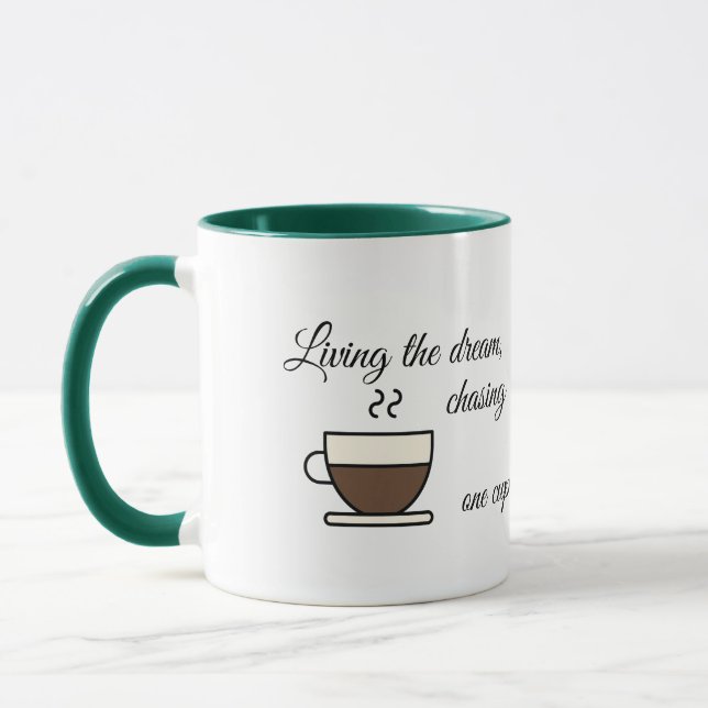 Taza Viviendo el sueño, persiguiendo la pesadilla… (Izquierda)