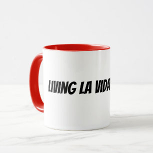 Taza viviendo la vida mocha