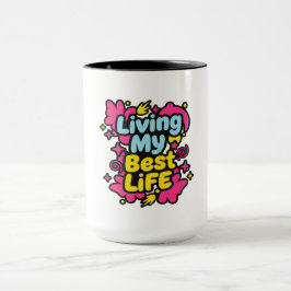 Taza Viviendo mi mejor vida gráficos de arte pop colori