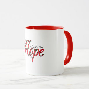 Taza Vivir por la Esperanza de Todo