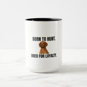 Taza Vizsla – Nacido para Cazar, Criado para la Lealtad