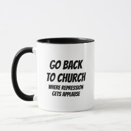 Taza Volver a la Iglesia - Donde la represión se aplaud