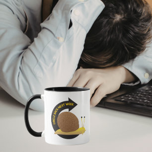 Taza Vuelve la semana que viene