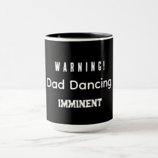 Taza Warning! Dad Dancing Imminent