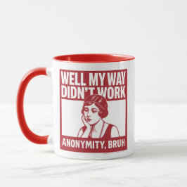 Taza Well My Way Didn't Work - Female - Mug