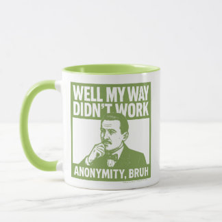 Taza Well My Way Didn't Work - Male - English - Mug