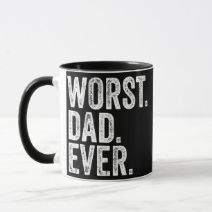 Taza Worst Dad Ever Funny Father's Day Distressed