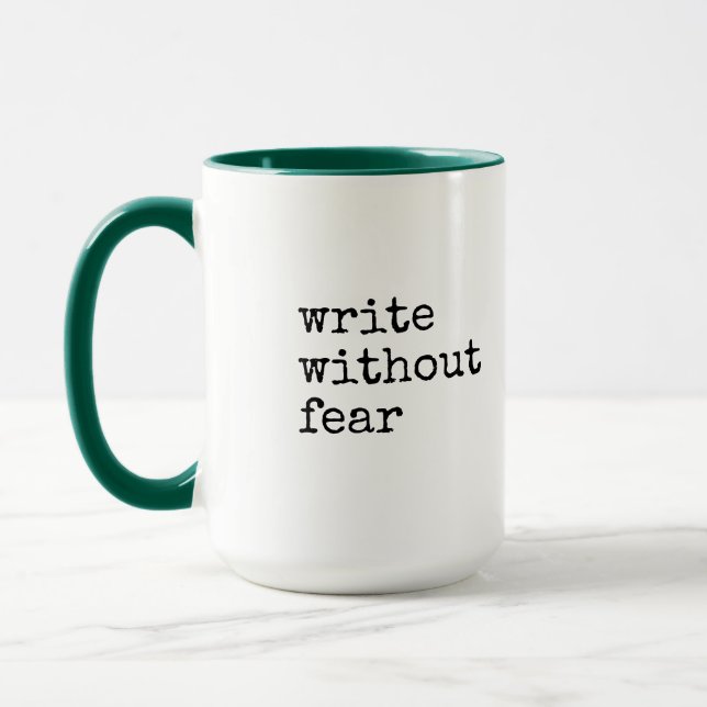 Taza Write Without Fear Edit Without Mercy Writers (Izquierda)