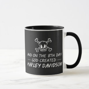 Taza Y en el octavo día Dios creó Harley Davidson