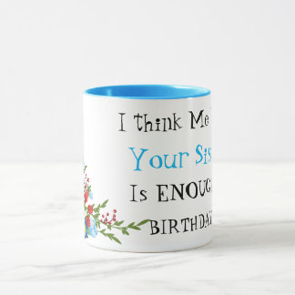 Taza Yo siendo tu hermana gracioso tazón de café