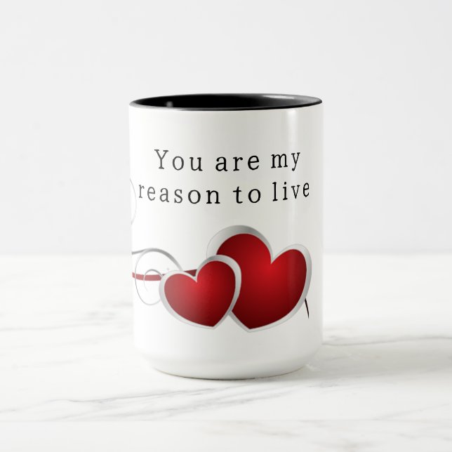 Taza You are my reason to live (Centro)
