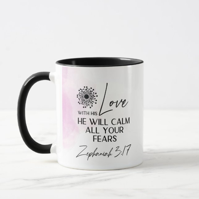 Taza Zephaniah 3:17 Su amor calmará tus miedos Biblia (Izquierda)