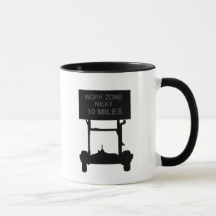 Taza Zona de trabajo Los próximos 10 millas Mug
