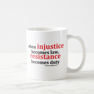 Tazas de café de la resistencia de la injusticia