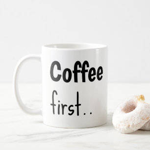Tazas de café primero... Café 