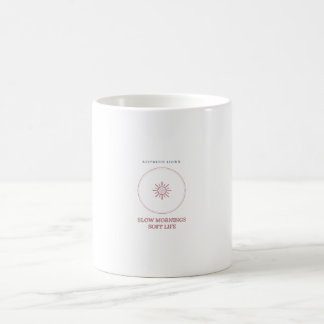Tazas de Mañanas Lentas y Vida Suave Estética