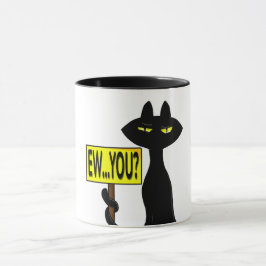 Tazas divertidas Bad Boogie - Ew...you? señal