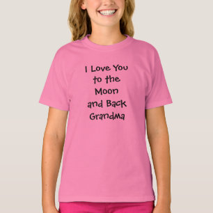 "Te amo a la camiseta de la luna y de la abuela
