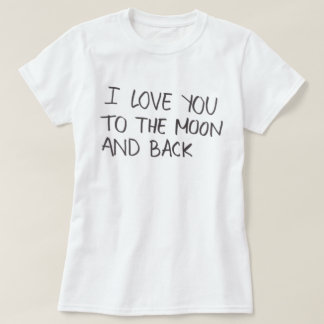 Te amo a la camiseta de la luna y de la parte