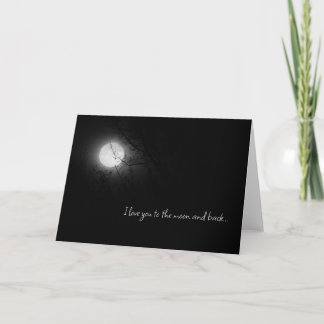 Te amo a la luna y a la tarjeta de felicitación