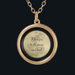 Te amo a la luna y al collar de espalda en oro<br><div class="desc">Hermoso regalo para los que amas.  Con una foto de la luna que tomé,  esto lo hace auténtico.</div>