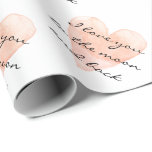 Te amo a la luna y al papel de envoltura trasera<br><div class="desc">Te amo a la luna y al papel de envoltura de fondo. Romántico coral color de agua rosa pintura cardíaca con mensaje de amor personalizado, cita, decir, etc. Embalaje de regalo personalizado con tipografía elegante de escritura a mano. Color del fondo del personalizable, es decir, pastel claro. Diseño personalizado para...</div>