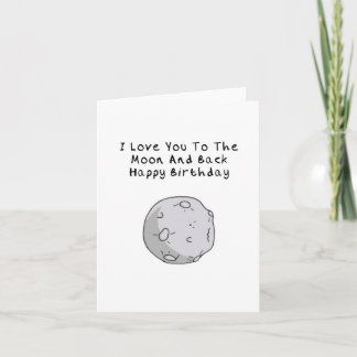 Te Amo A La Tarjeta De Cumpleaños De La Luna Y De 