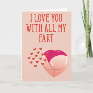 Te amo con todo mi pedo - Tarjeta divertida del Dí