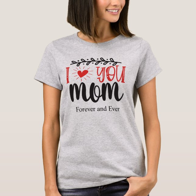 Te Amo Mamá Camiseta (Anverso)