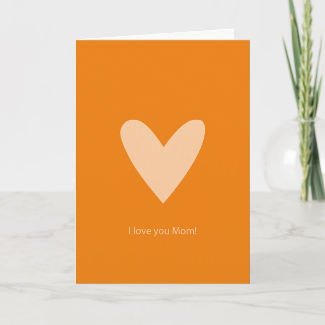 Te amo, mamá naranja tarjeta de saludo al corazón (Anverso)