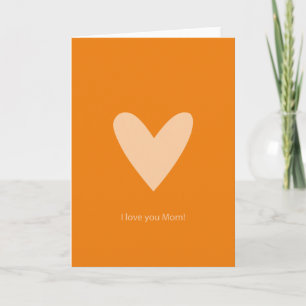 Te amo, mamá naranja tarjeta de saludo al corazón
