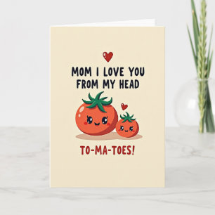 Te Amo Mamá Tomates Tarjeta Divertida
