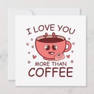 Te amo más que al café