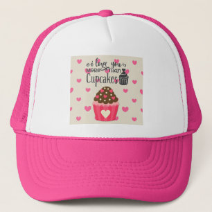 Te amo más que el sombrero de camionero de Cupcake
