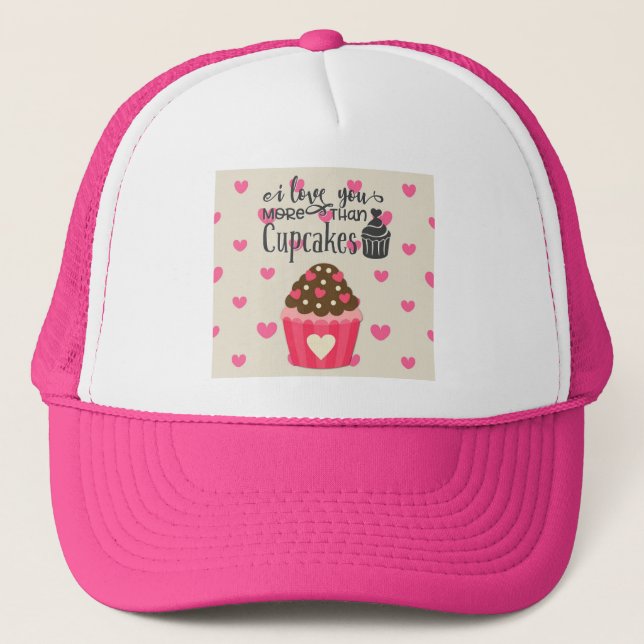Te amo más que el sombrero de camionero de Cupcake (Anverso)