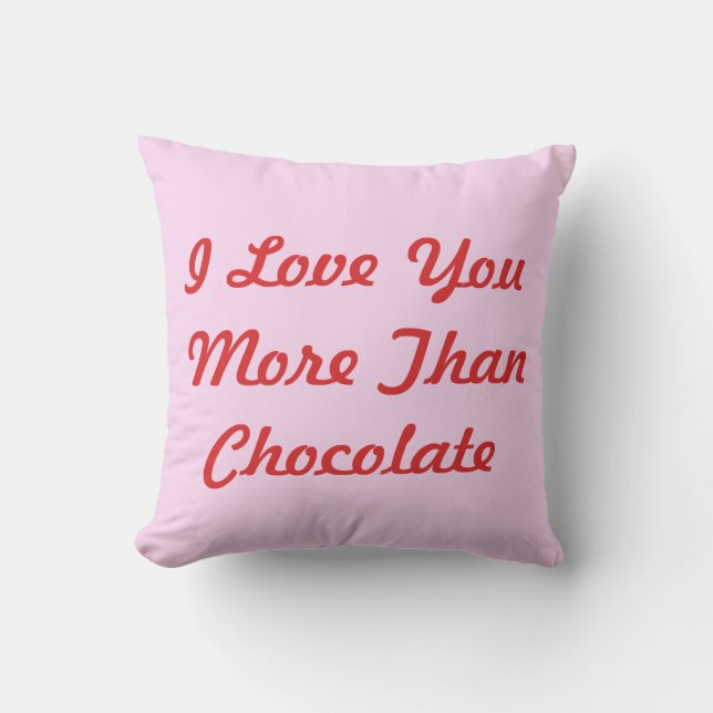 Te amo más que la almohada de lanzamiento de choco (Anverso)