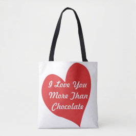 Te amo más que la bolsa de chocolate