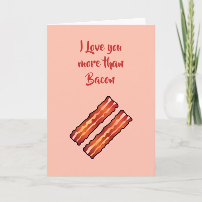 Te amo más que la tarjeta de Bacon en coral (Anverso)