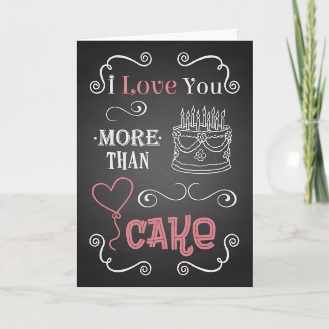 Te Amo Más Que La Tarjeta De Cumpleaños De Cake Ch (Anverso)