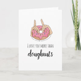 Te Amo Más Que La Tarjeta Doughnut