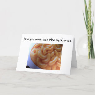 "TE AMO MÁS QUE MAC Y QUESO" TARJETA DE AMOR