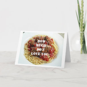 ***TE AMO MÁS QUE PASTA*** TARJETA DE AMOR ITALIAN