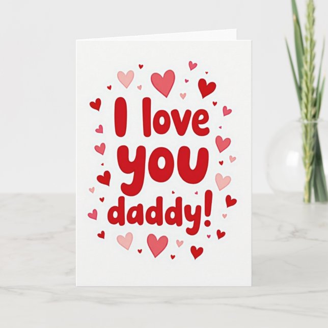 Te Amo Papá Tarjeta de Diseño (Anverso)
